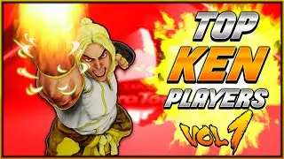SFV AE 🔥 Top KEN players COMPILATION Vol.1 🔥 SF5 TenSFV