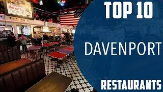 Top 10 Best Restaurants to Visit in Davenport, Iowa | USA - English
