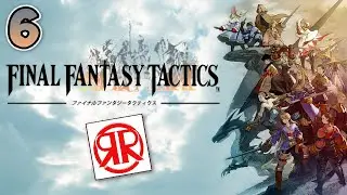 All Hail The Black Mage! - Final Fantasy Tactics - #6 - Rogues and Roleplayers