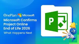 Microsoft Confirms Project Online End of Life in 2026: What Happens Next?