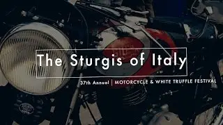 Taste of Italy: Motorcycles & Truffles, The Sturgis of Italy