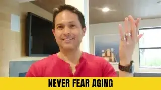 Why Old Guys OVER 50+ Should NEVER FEAR Getting Older