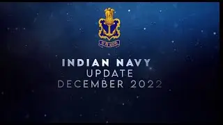 Indian Navy Update December - 2022