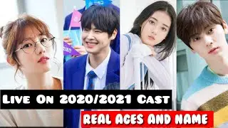 Live On 2020/2021 Cast Real Ages And Name South Korean Drama 2021, K Dramas, Live On