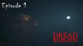 Minecraft is No Longer SAFE | Dread Reborn Ep.1