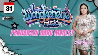 PENGANTEN BARU VOC. EVI || WONGKENENE MUSIC EDISI 31 JANUARI 2025 LIVE DS JATITENGAH JATITUJUH