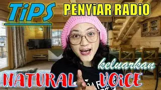 TIPS NATURAL VOICE PENYIAR RADIO | ANNOUNCING SKILL | PENYIAR PEMULA | SIARAN RADIO | EMA DIARY