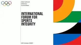 5th International Forum for Sports Integrity: Evolving for integrity