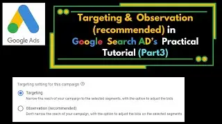 Targeting vs Observations(recommended) Concept in Google Search Ads Tutorial 2026 in Hindi