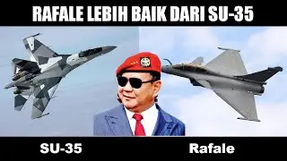 Canggih Mana ?? PERBANDINGAN Jet Tempur RAFALE VS SU-35