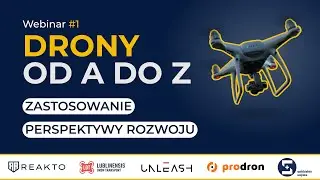 #1 Drony od A do Z - Zastosowanie | Perspektywy rozwoju