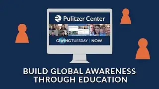 Build Global Awareness Through Education | Giving Tuesday Now