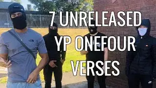 7 UNRELEASED YP ONEFOUR VERSES