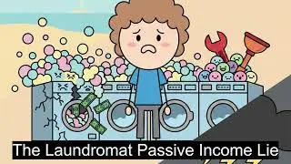 The Laundromat Lie: Passive Income or Full-Time Job?