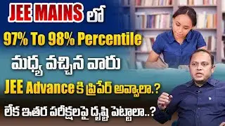 Scored 97 to 98 Percentile in JEE Mains? Best Colleges, Courses & What to Do Next! | Venugopal | STV