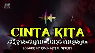 Cinta Kita - Demi Cintaku Padamu | Bulan Madu di Awan Biru Cover | Rock Version By Rock Metal Spirit