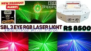 SBL NEW 3 EYE RGB LASER LIGHT PRICE FULL COLOR RS 8500 disco DJ Light price DJ LIGHTS