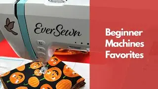 Почему нам нравится швейная машинка Eversewn Charlotte для начинающих и простой проект, похожий н...