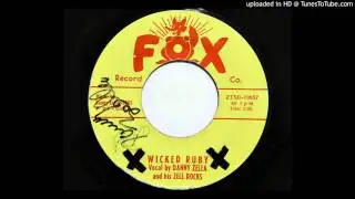 Danny Zella and his Zell Rocks - Wicked Ruby (Fox 1)