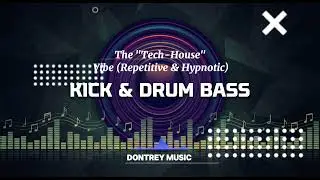 Kick Drum Bass. Dance & Remix 2026. EDM [ Latin Tech-House ] DONTREY MUSIC 
