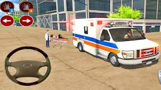 Emergency Ambulance Simulator: Rush to Save the Day!-Steering Wheel Ambulance Game-Android Gameplay