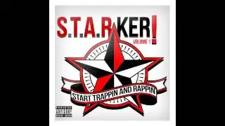 Starker - Start Trappin And Rappin #Mtxtape Ft Gappy Ranks, Joe  Black + More