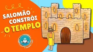 História Bíblica Para Crianças: SALOMÃO CONSTRÓI O TEMPLO | O Grande Livro