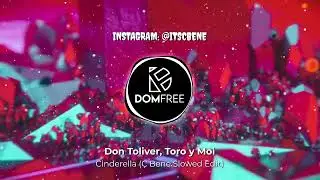 Don Toliver - Cinderella (ft. Toro y Moi) (slowed + reverb) | by C Bene