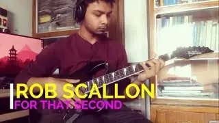 Rob Scallon - For that second (Cover)