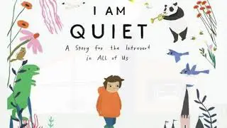 ReadtoChildren- I Am Quiet by Andy Powers #Kid'sStoryBook#ReadAloud #socialstory #howto