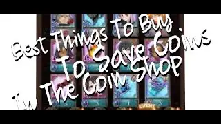 BEST THINGS TO BUY TO SAVE COINS IN THE COIN SHOP (7DS Seven Deadly Sins: Grand Cross)