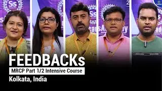 FEEDBACK'S - MRCP Part 1/2 Preparation Course at Kolkata, India | SsAcademy