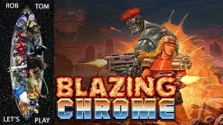 Blazing Chrome Co-op Long Play - Rob n' Tom