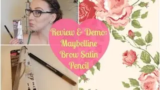 Review & Demo: Maybelline Brow Satin Pencil | shanran07