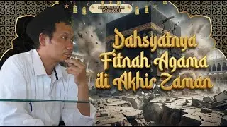 di Akhir Zaman Akan Terjadi Kebobrokan Dalam Perkara Agama || Gus Baha