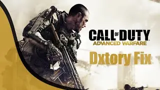 Call of Duty Advance Warfare Dxtory Fix