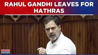 Hathras Stampede Incident: Rahul Gandhi Leaves For Hathras To Meet Victims' Family | Breaking News