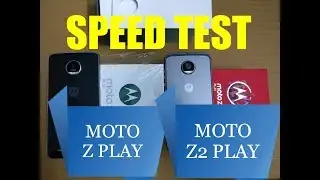 Moto Z2 Play vs Moto Z Play - Speed Comparison with Specifications