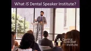 What IS Dental Speaker Institute?
