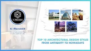 Top 10 Architectural Design Styles From Antiquity to Nowadays