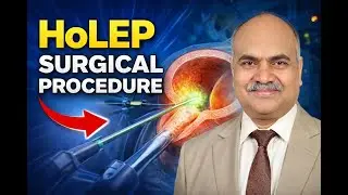 HoLEP Surgery Explained | Minimally Invasive Prostate Treatment You Must Know!