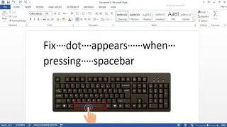 How to Fix Dot Appears When Pressing Spacebar In MS Word