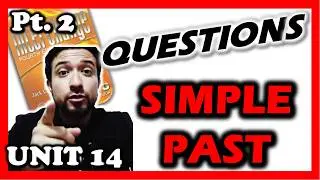 Interchange Intro Unit 14 part 2 SIMPLE PAST / YES - NO QUESTIONS