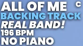 All Of Me Backing Track 196 bpm (No Piano)