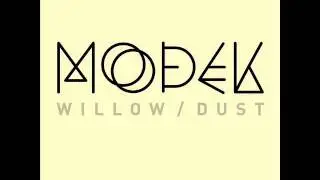 Modek - Willow