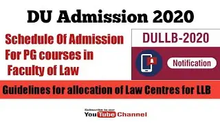 DU LLB Admission 2020 || Schedule Of Admission Faculty Of Law || Guidelines For Allocation ||