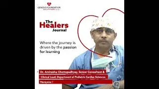 Healers Journal | Dr. Amitabha Chattopadhyay | Genesis Foundation