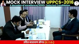 CTO Udit Narayan UPPCS 2016 | Mock Interview | Vaid ICS