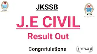 Important Update - JKSSB J.E CIVIL RESULT OUT ||  Congratulations