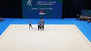 JUNIOR TEAM SERBIA IFAGG World Championships 2025 #эстетическаягимнастика #aestheticgroupgymnastics
